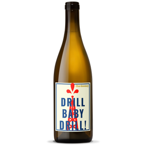 Drill Baby Drill Chardonnay